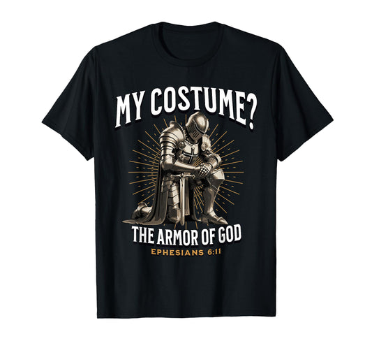 Christian Halloween Costume Armor of God Ephesians 6:11 T-Shirt