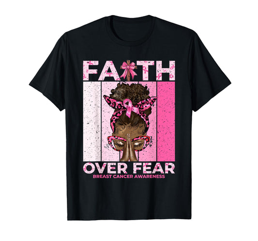 Faith Over Fear Pink Awareness Art T-Shirt
