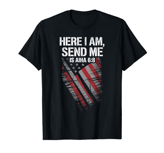 Vintage Here I Am Send Me USA Flag Isaiah 6 8 Bible Verse T-Shirt