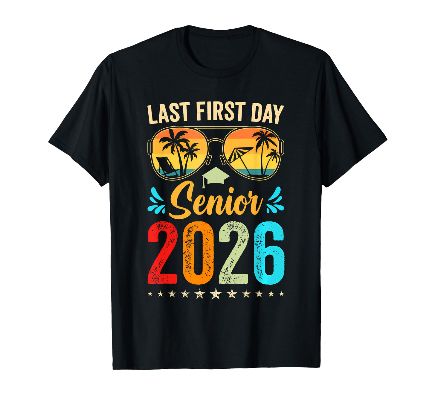 My Last First Day Senior 2026 Back To School Class of 2026 T-Shirt
