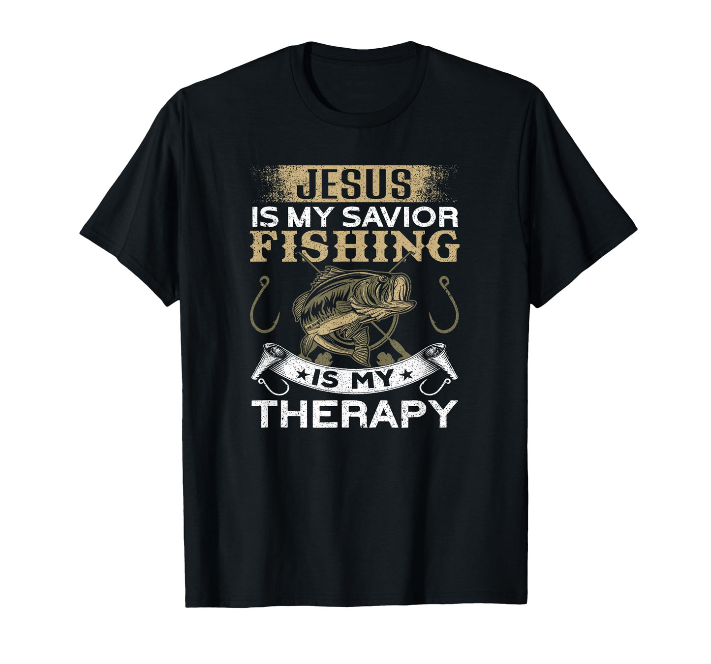 Jesus Is My Savior. Fishing Is My Therapy | Funny Fishing T-Shirt