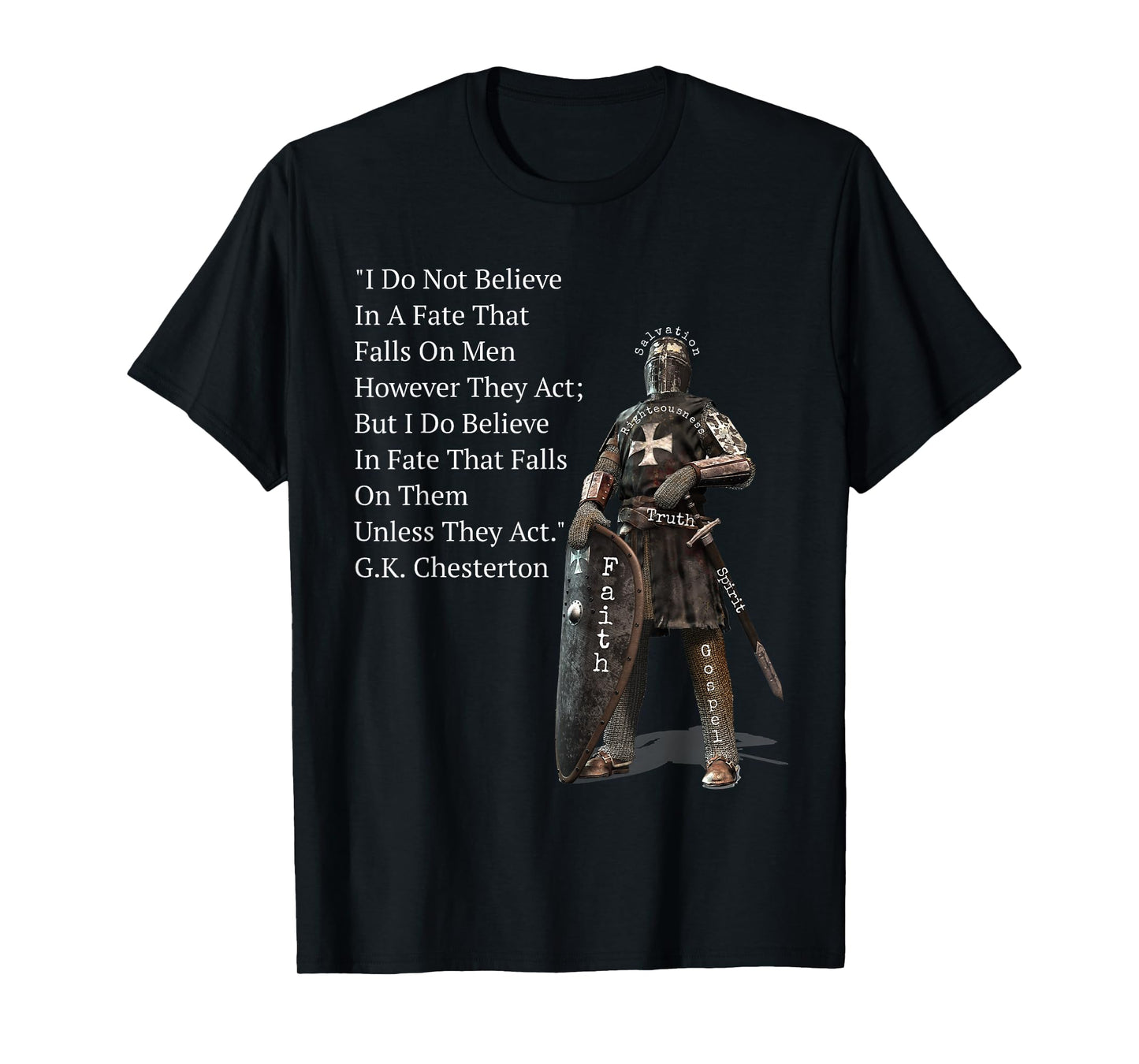 G.K. Chesterton Quote Inspirational Crusade T-Shirt