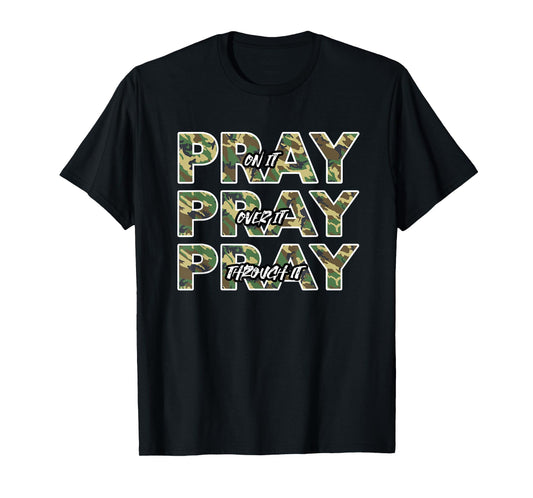 Pray On It Camo Prayer Christian Quote T-Shirt