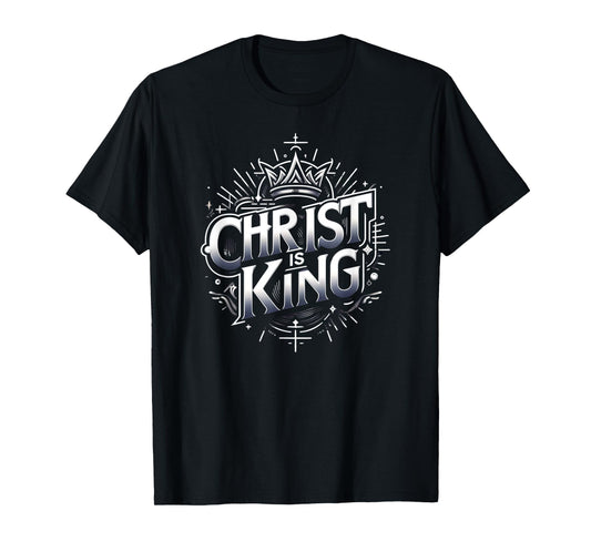Christ Is King - Christian Crown of Thorns Jesus Is King T-Shirt