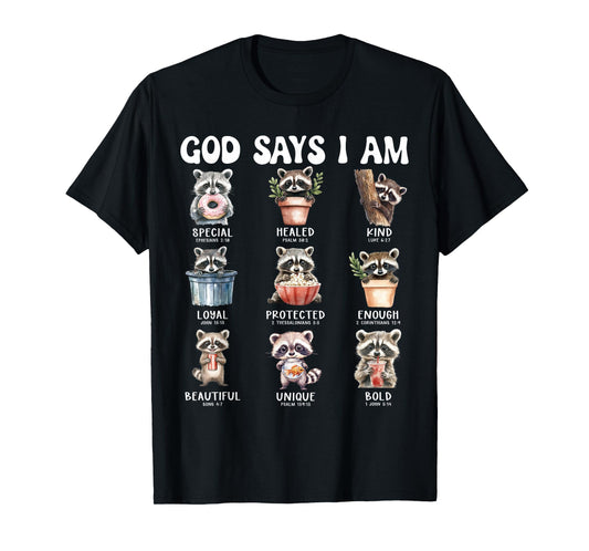 God Says I Am Cute Raccoon Scripture Bible Design T-Shirt