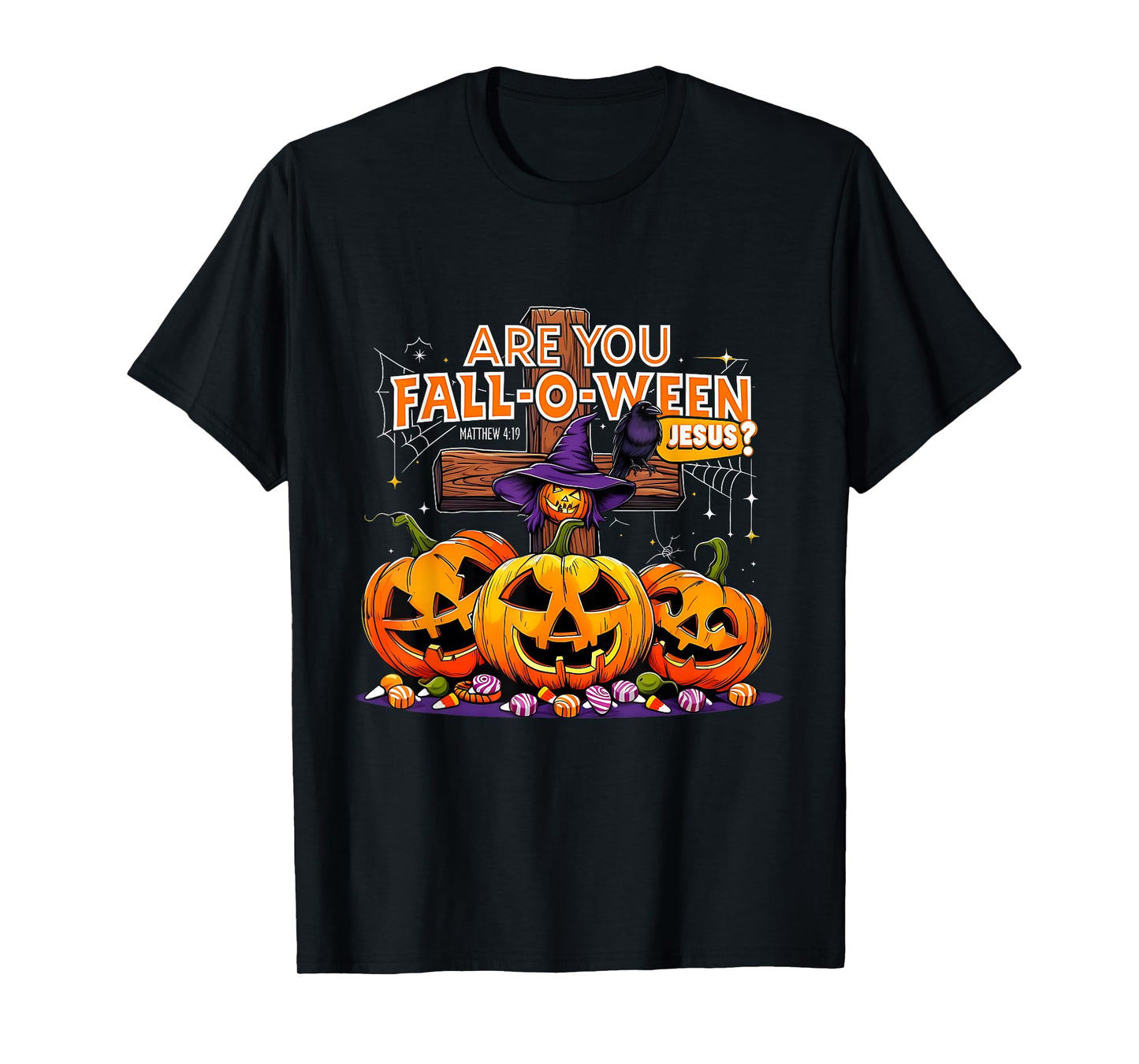 are You Fall-O-Ween Jesus Funny Pumpkin T-Shirt