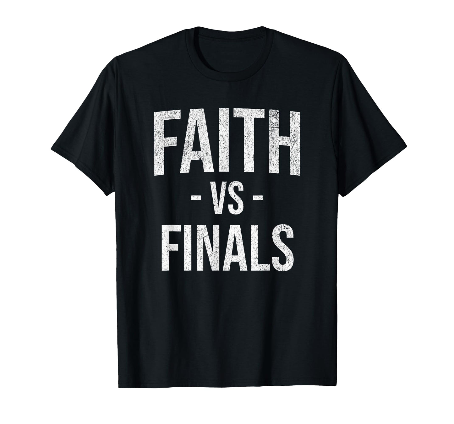 Faith vs Finals Christian Catholic Mom Teacher Student T-Shirt