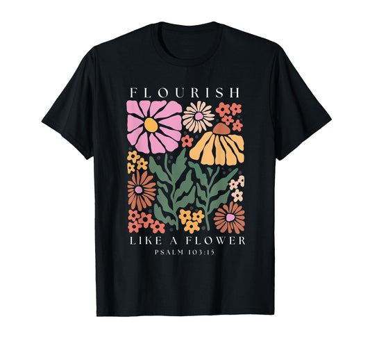 Flourish Boho Christian Shirt Women Bible Verse Jesus Floral T-Shirt