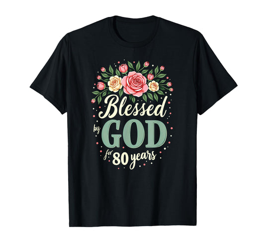 Blessed by God for 80 Years Religious 80th Birthday T-Shirt