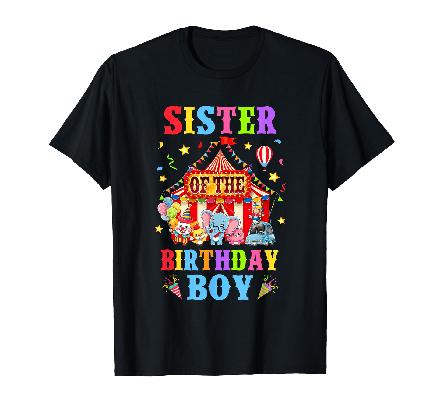 Sister Of The Birthday For Boy Circus Carnival Theme Party T-Shirt