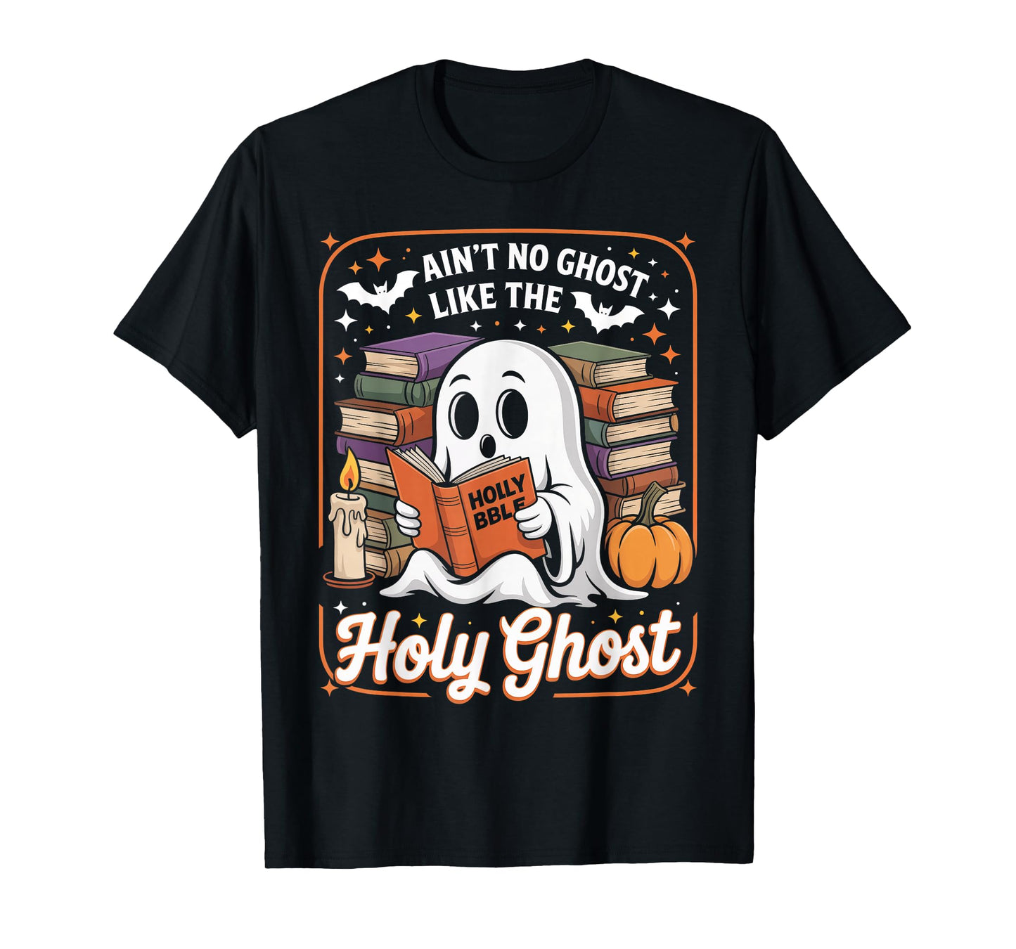 Retro Aint No Ghost Like The Holy Ghost Christian Halloween T-Shirt