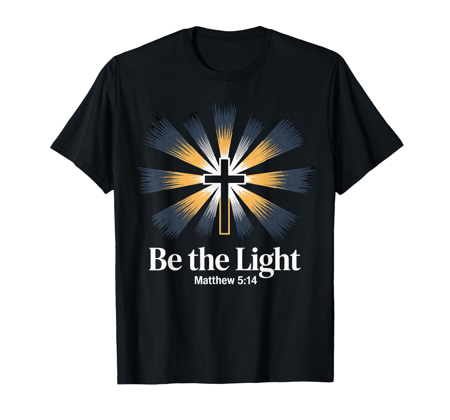 Be The Light Matthew 5 14 Bible Verse Christian Cross Faith T-Shirt