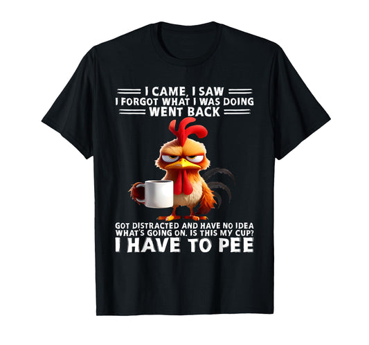 I Came I Saw I Forgot What I Was Doing Funny Duck Saying T-Shirt