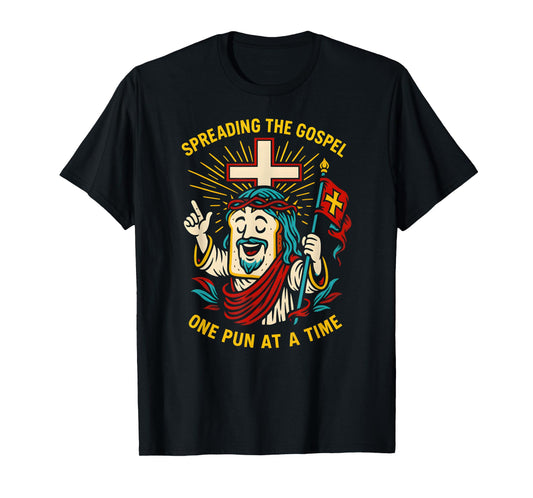Jesus Puns Spreading Gospel Cool Mens Christian Faith T-Shirt