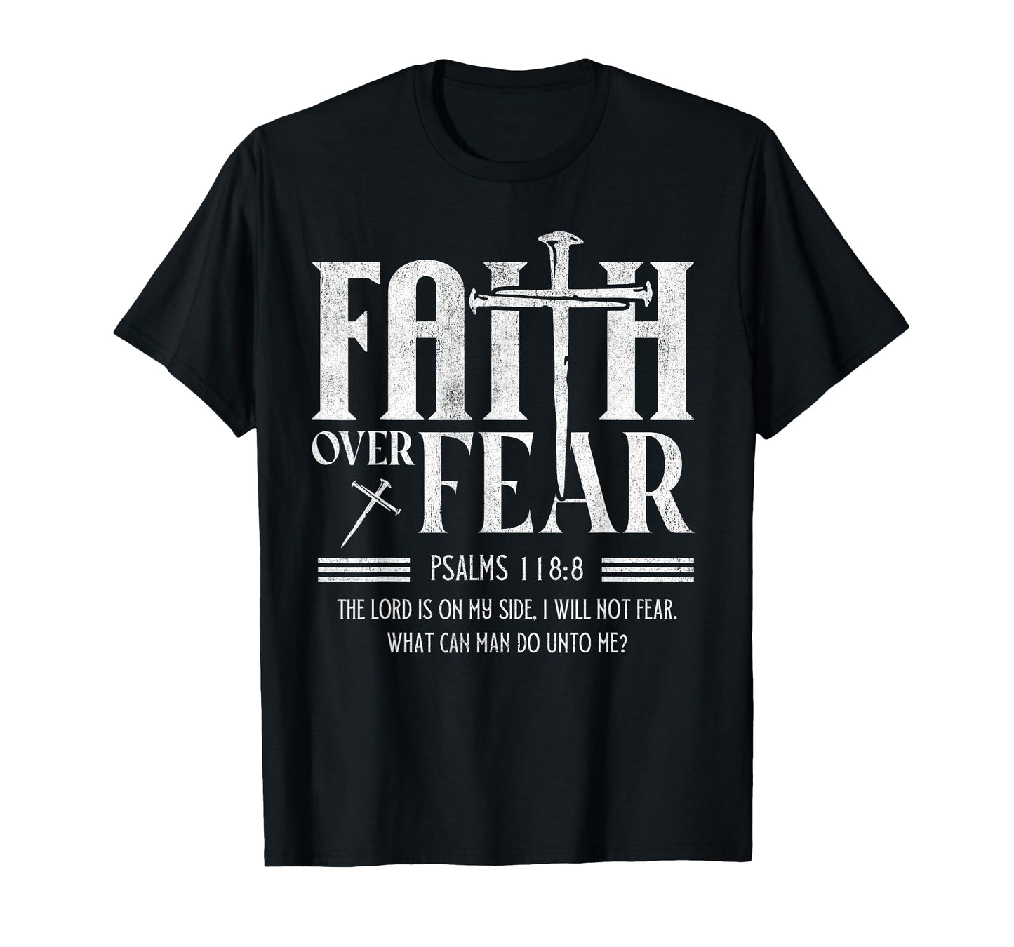 Faith Over Fear Christian Jesus Cross with Bible Verse T-Shirt