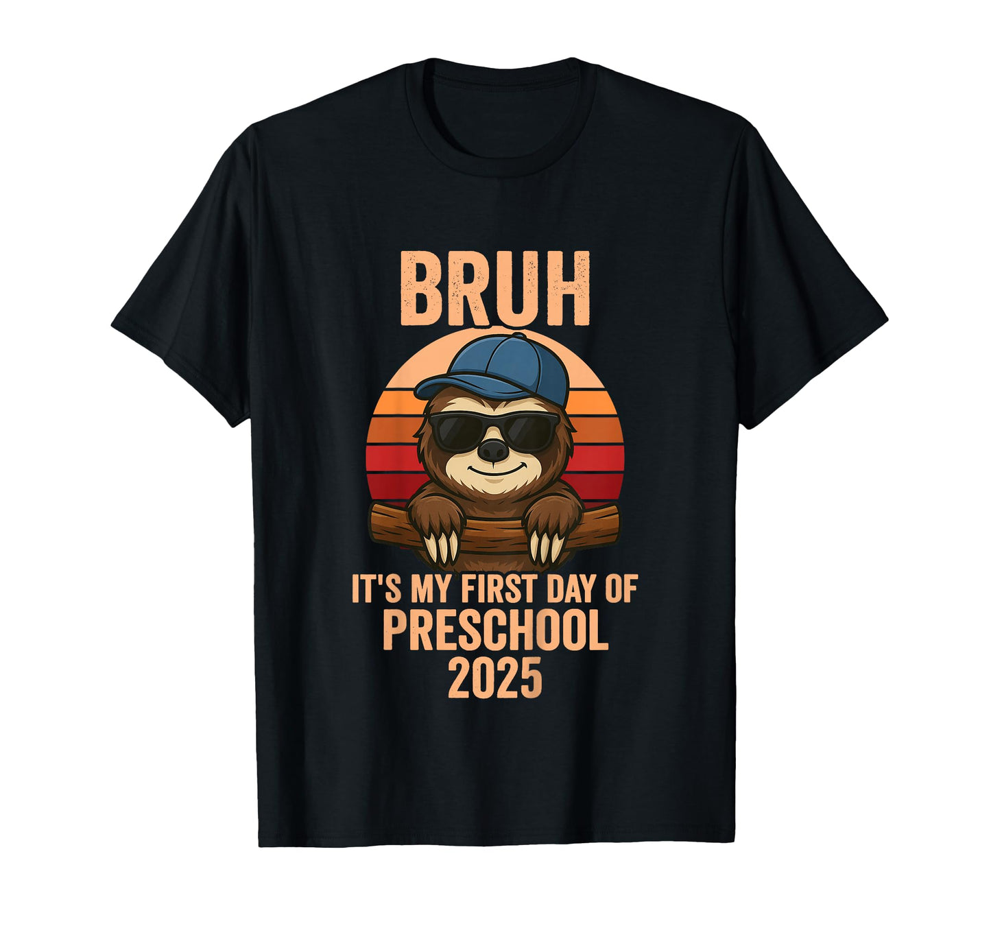 Preschool 2025 Bruh It's My First Day Of Preschool T-Shirt