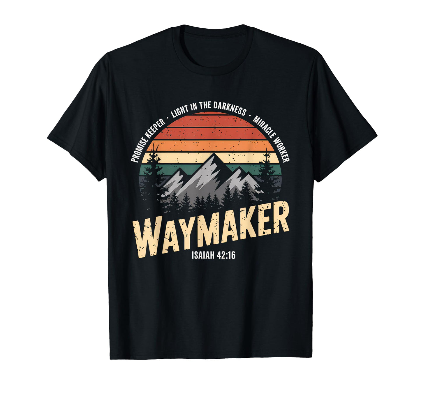 Waymaker Tshirt Promise Keeper Miracle Worker God Christian T-Shirt