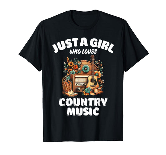 Just A Girl Who Loves Country Music, Music Lover T-Shirt