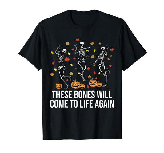 Skeleton Dry Bones Come Alive Christian Halloween Autumn T-Shirt