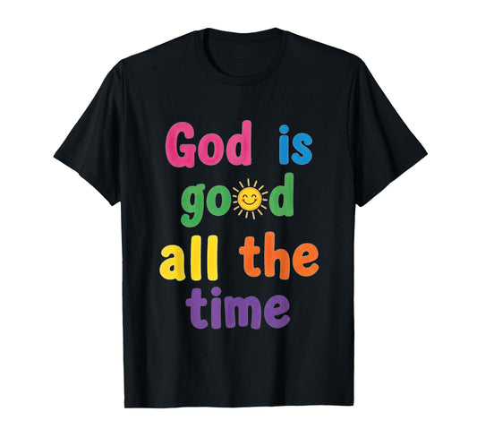 Cute God is Good All The Time Christian Aesthetic Faith T-Shirt