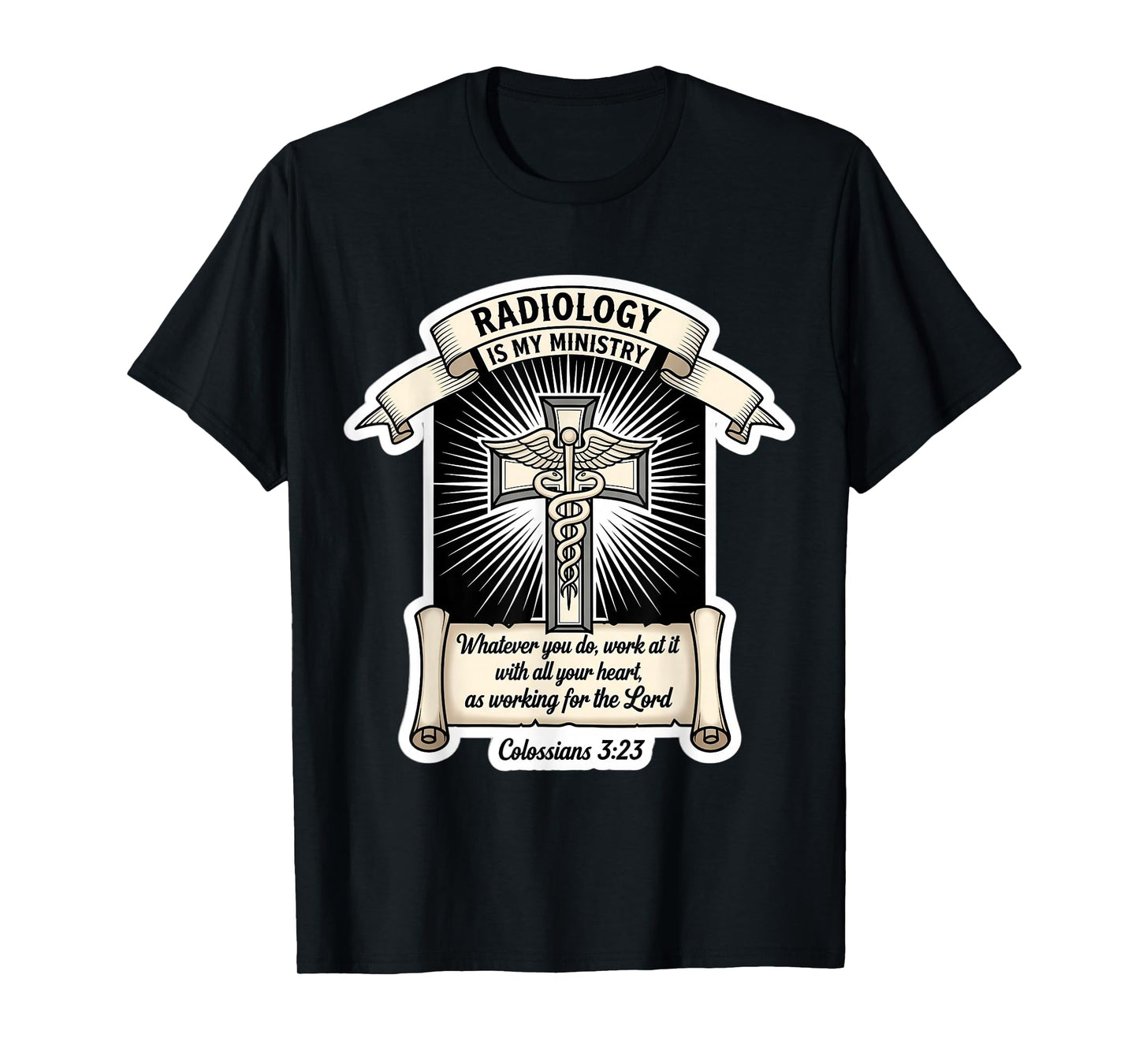 Christian Radiologist Radiology is My Ministry Doctor Jesus T-Shirt
