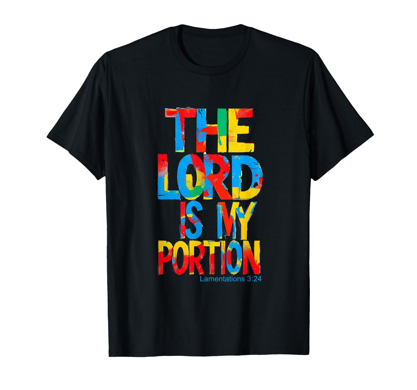 The Lord is My Portion, Lamentations 3:24 Bible Verse T-Shirt