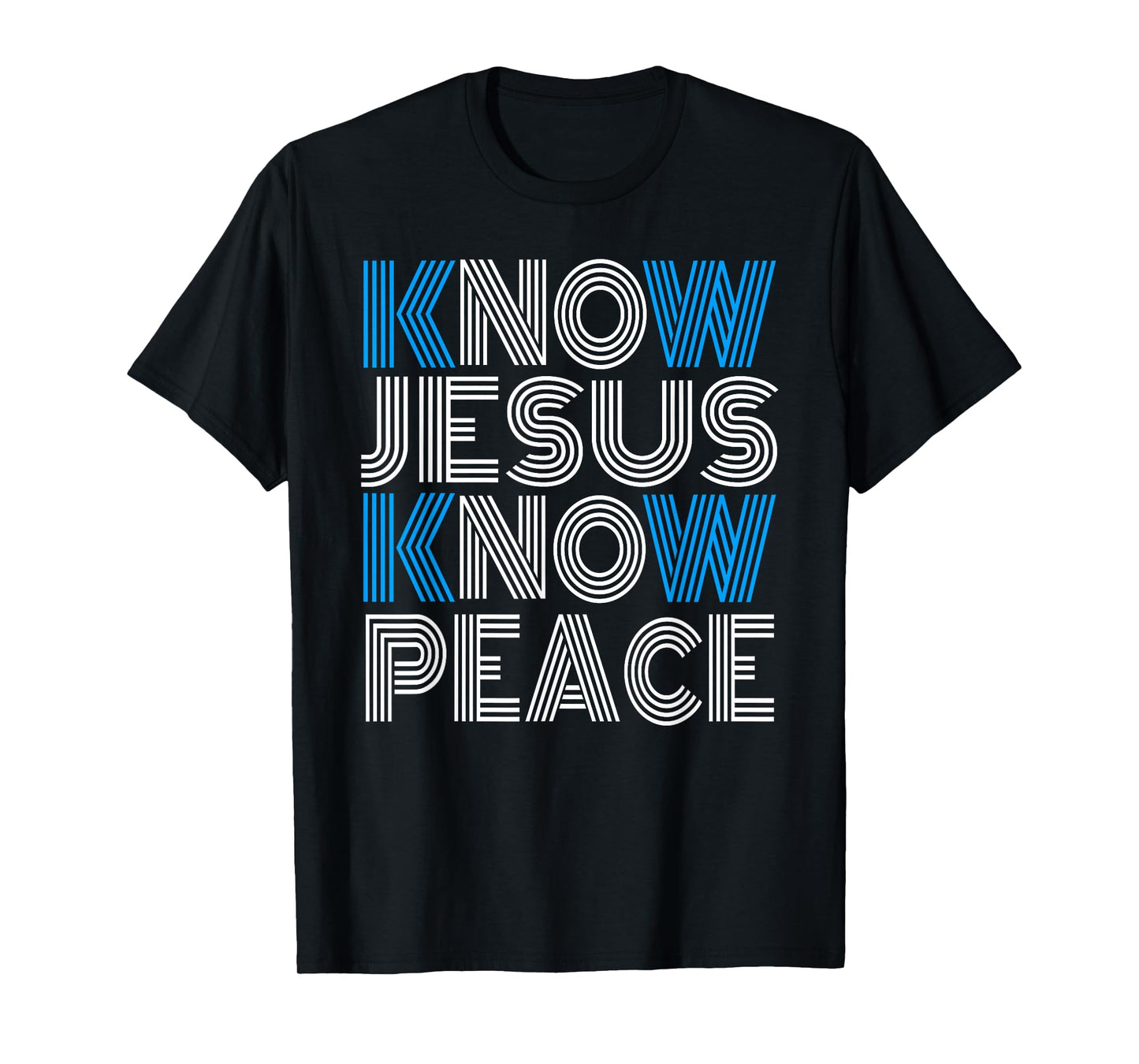 Know Jesus Know Peace Religion God Church Christian T-Shirt