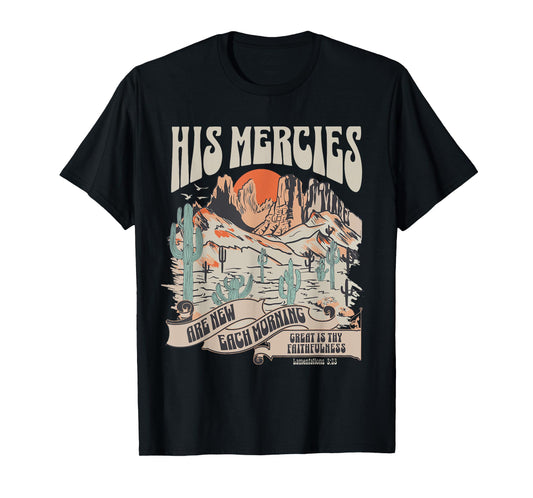 Christian Bible Verse His Mercies Are New Each Morning T-Shirt