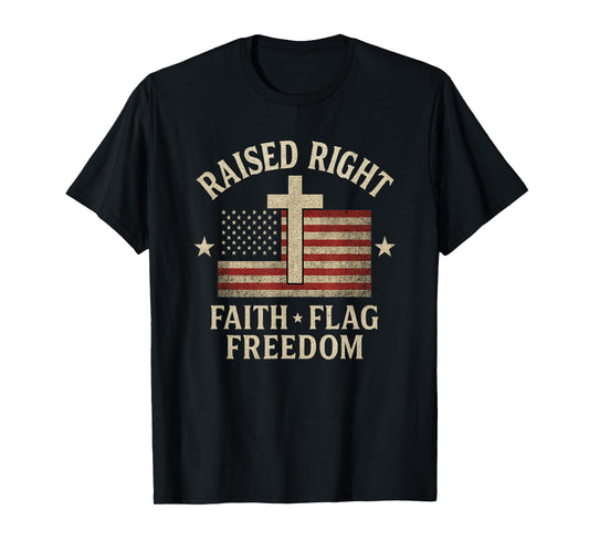 Raised Right Faith Flag Freedom USA Vintage T-Shirt