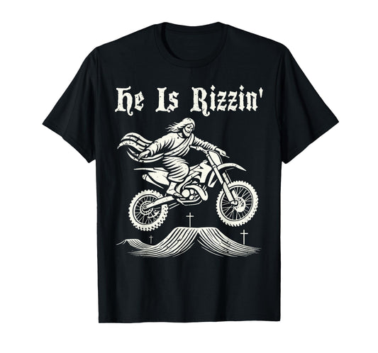 Funny jesus christ motocross dirt bike he's rizzin' easter T-Shirt