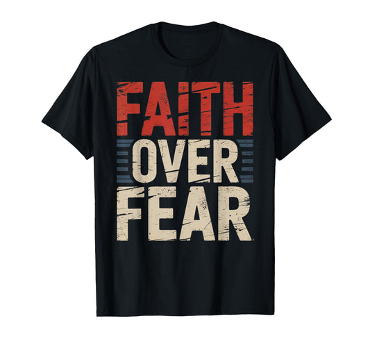 America Pride US Flag Faith Over Fear Prayer T-Shirt