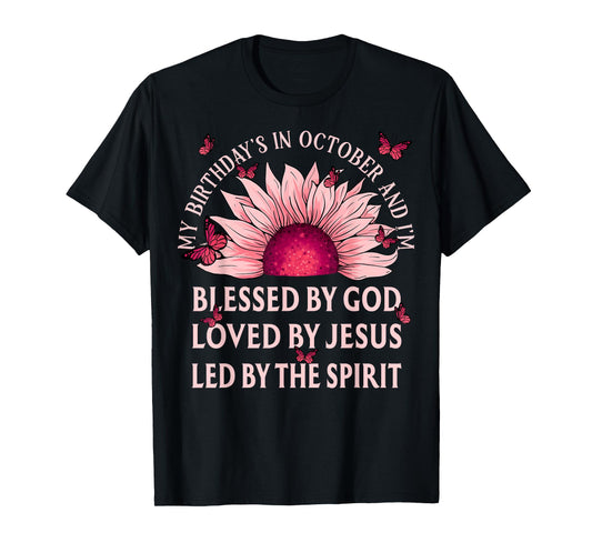 Blessed By God October Birth Month Pink Sunflower Christian T-Shirt