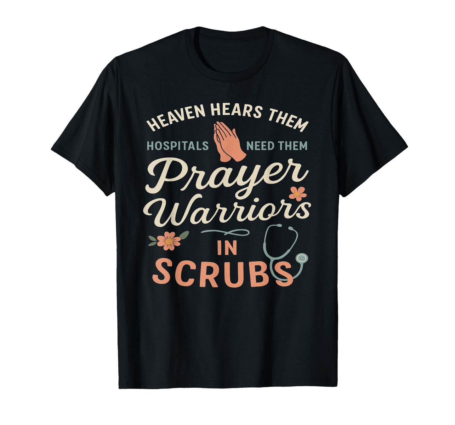 Inspirational Doctor Prayer Warrior Medical Christian Nurse T-Shirt