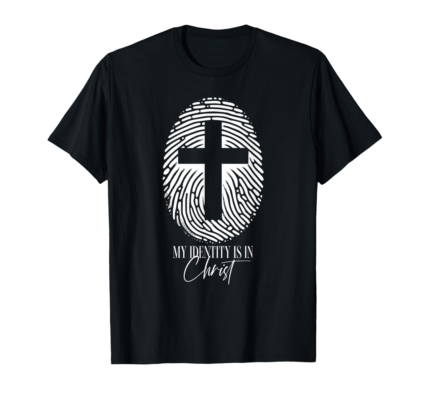 Cross Jesus - My Identity is in Christ Christian Bible Verse T-Shirt