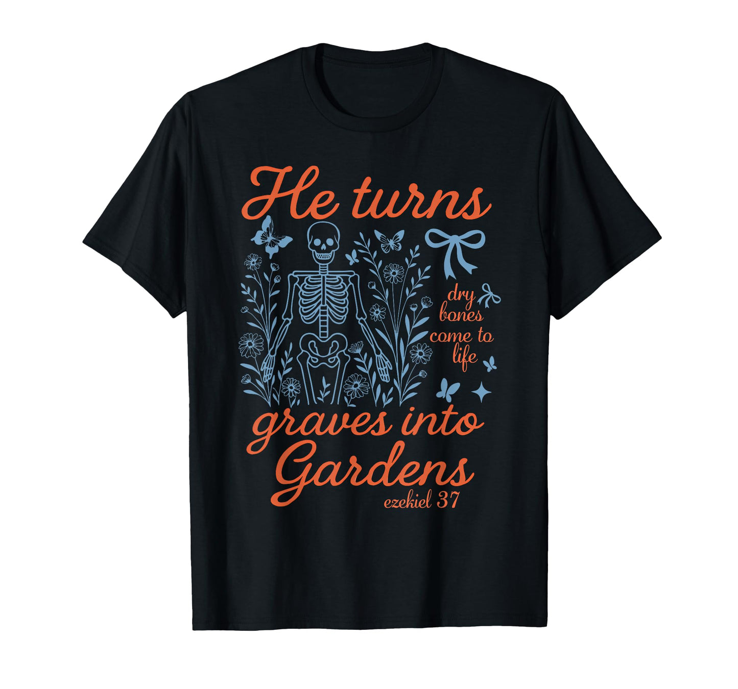 Christian Halloween, Skeleton Halloween Season, Bible Verse T-Shirt