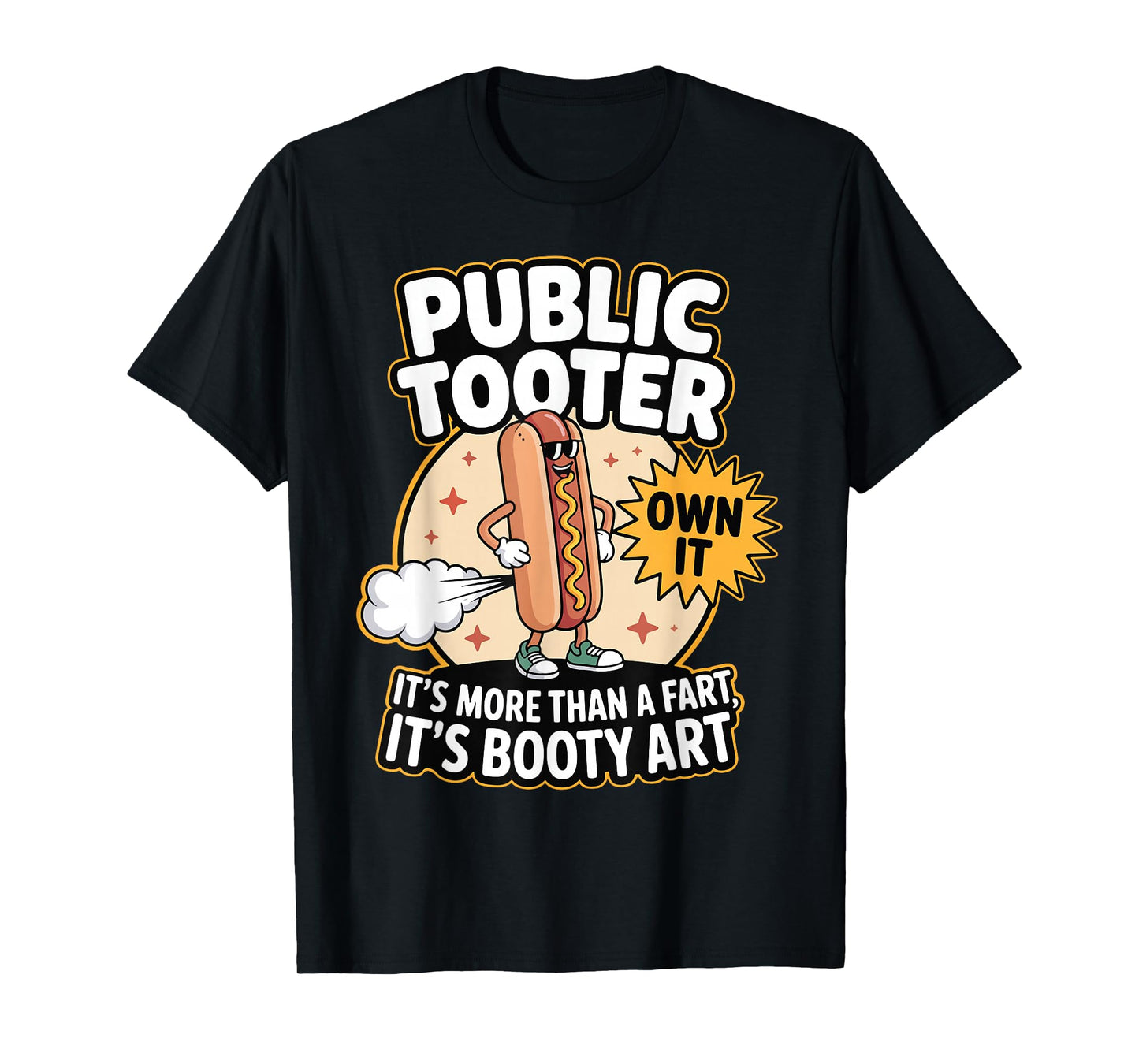 Public Tooter It's More Than A Fart Oddly Specific Humor T-Shirt