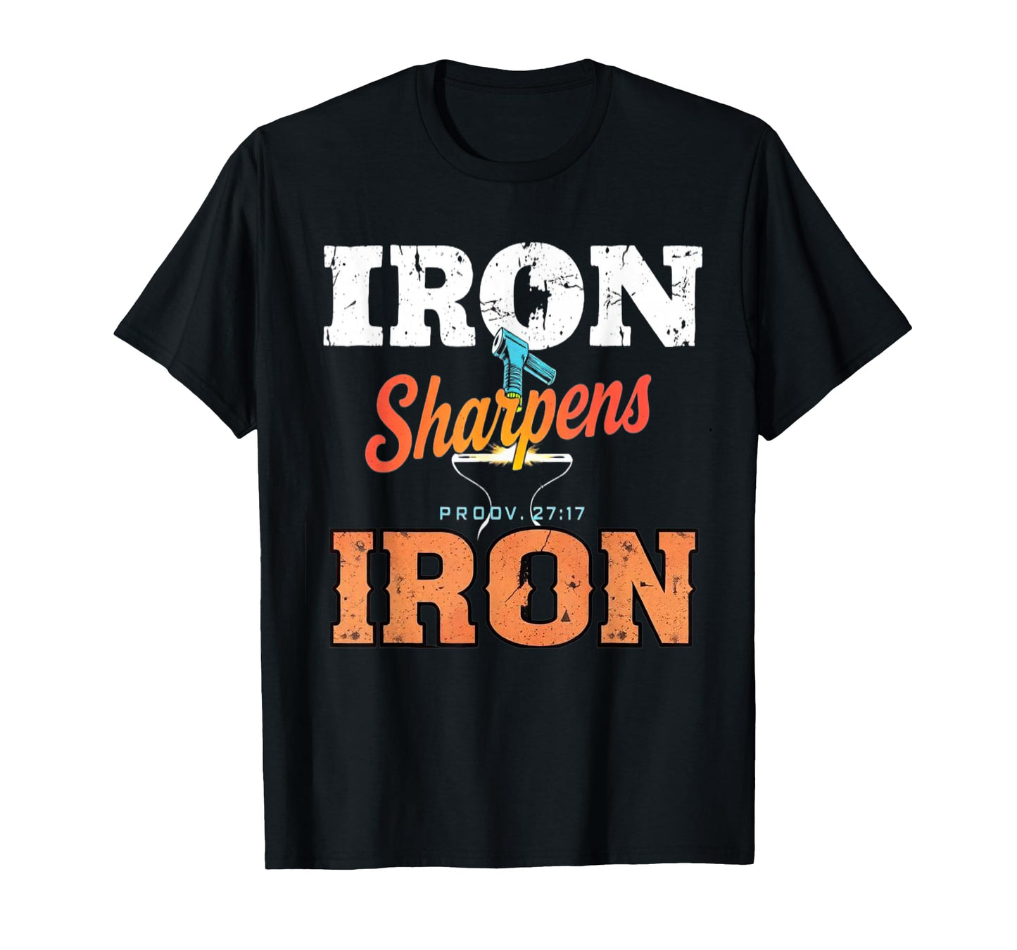 Iron Sharpens Iron Christian Men Bible Scripture Gym Workout T-Shirt