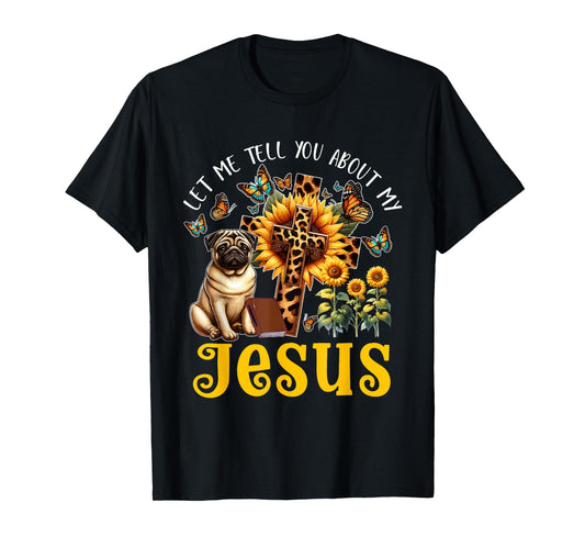 Tell About Jesus Costume Pug Cute Christian Cross T-Shirt