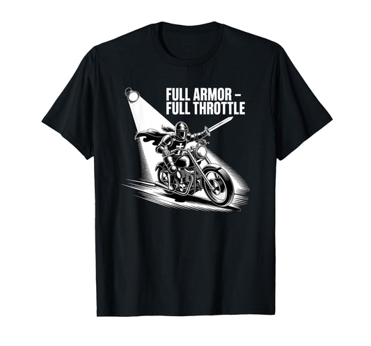 Full Armor Full Throttle Christian Biker Spirit T-Shirt