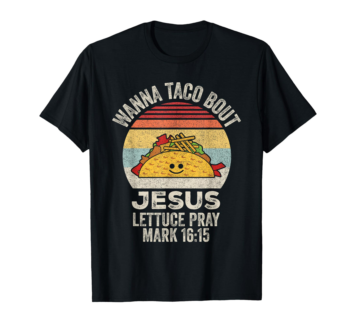 Vintage Retro Wanna Taco Bout Jesus Funny Taco Christian T-Shirt