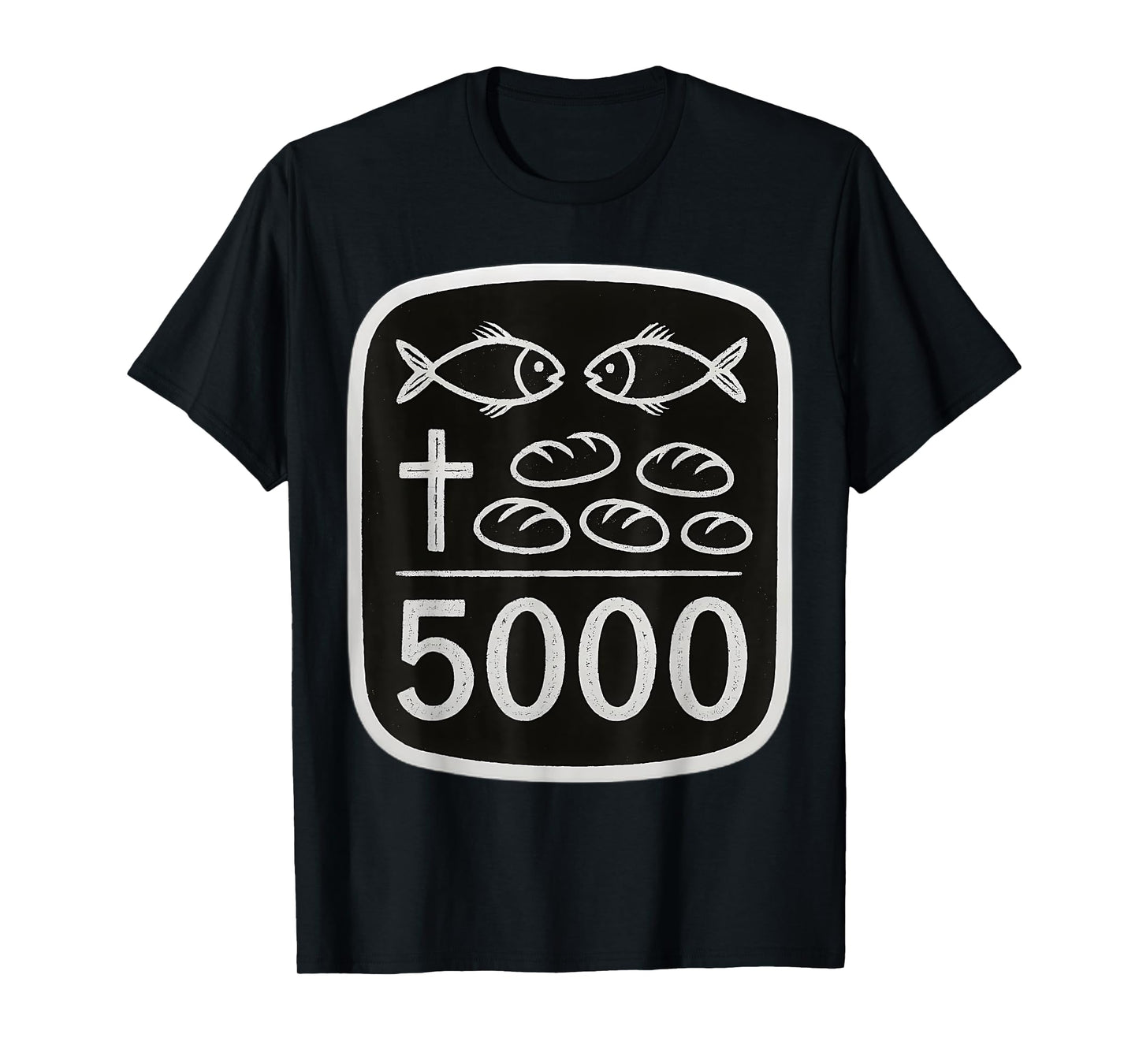 2 Fish 5 Breads Jesus Feeds 5000 Cross Christian Bible Verse T-Shirt