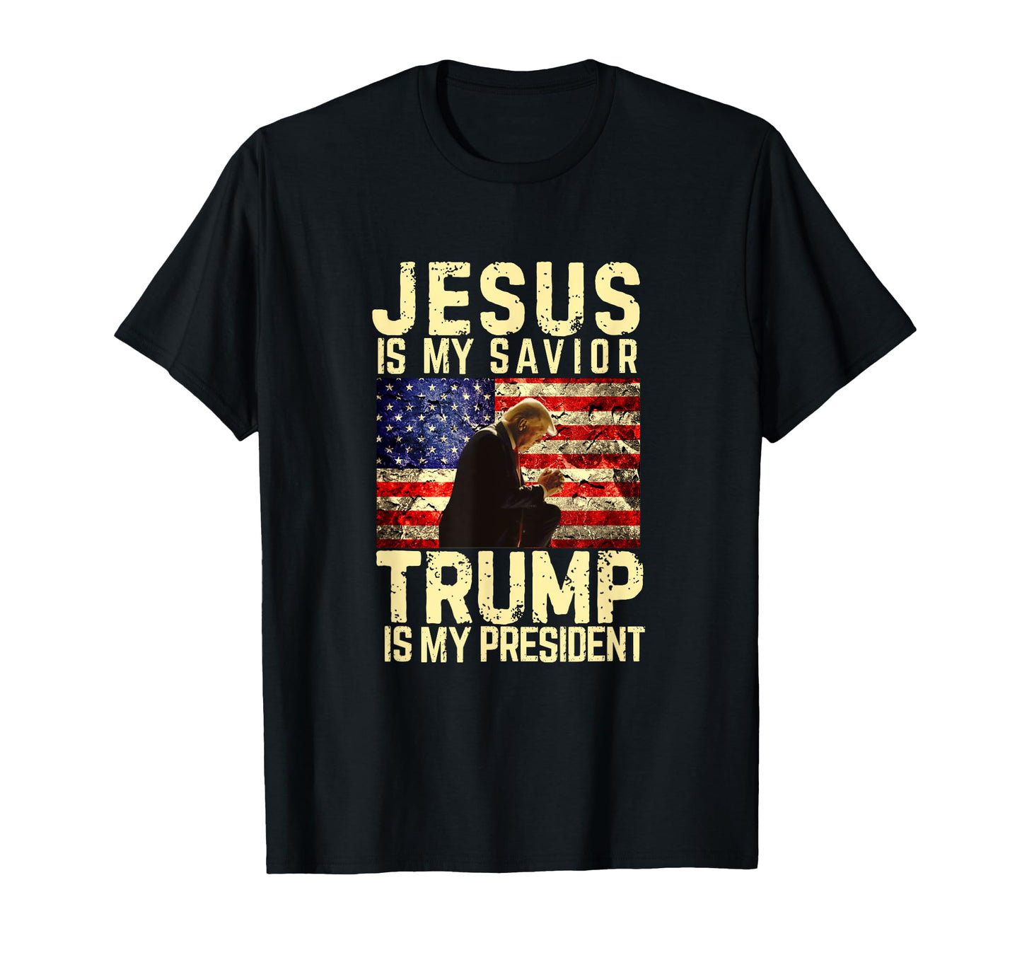 Jesus Trump Tee - Jesus Is My Lord Savior Trump My President T-Shirt