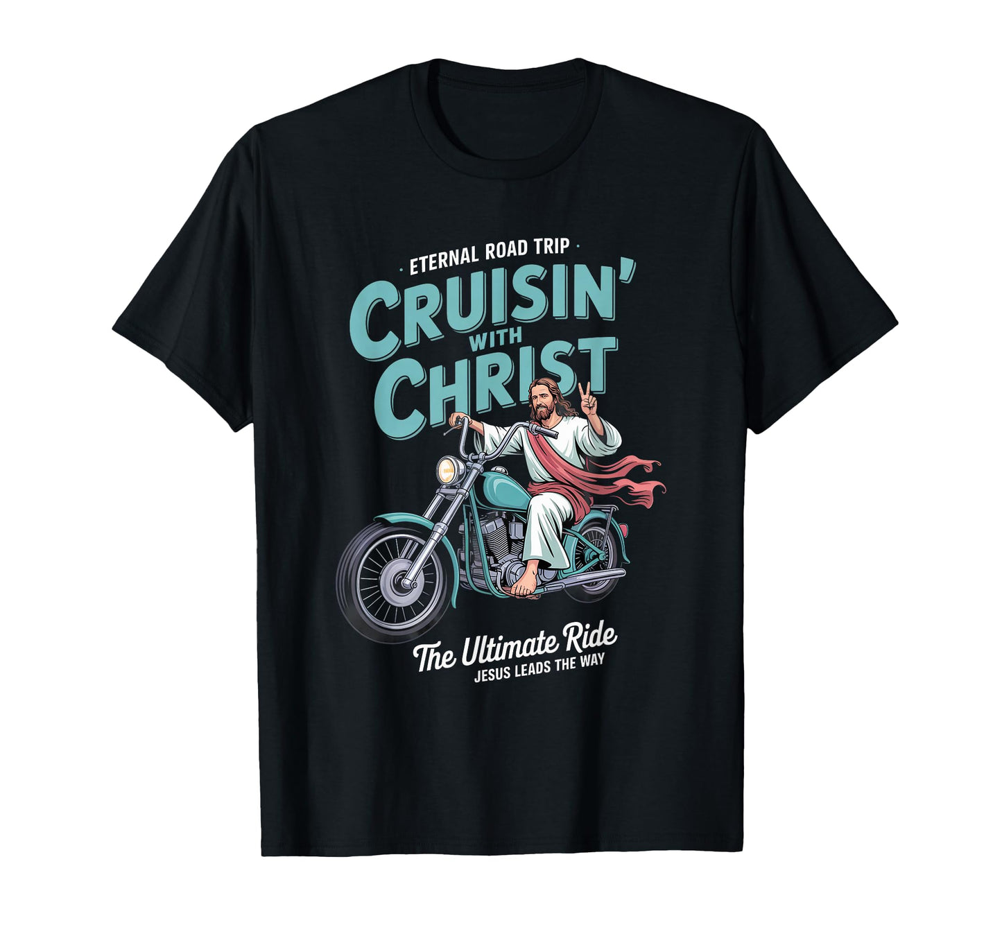 Cruisin' with Christ Motorcycle Christian Streetwear T-Shirt
