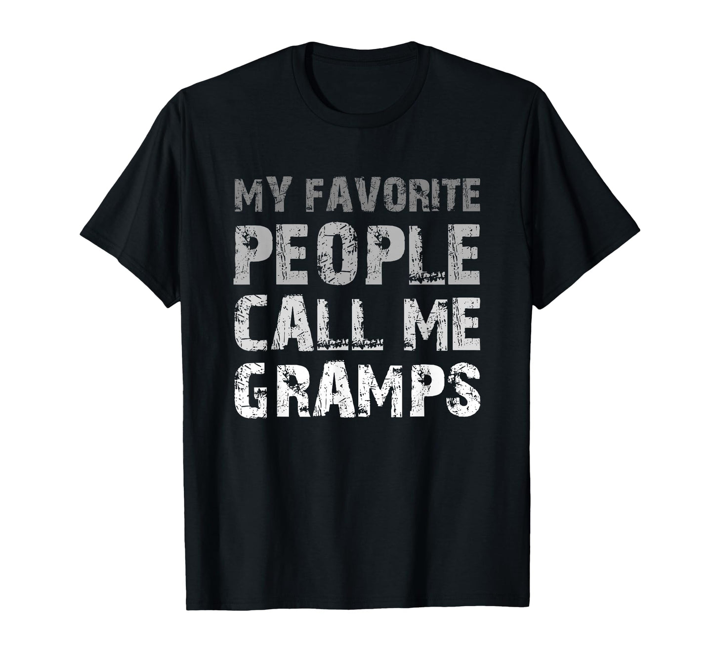 My Favorite People Call Me Gramps Cool T-Shirt
