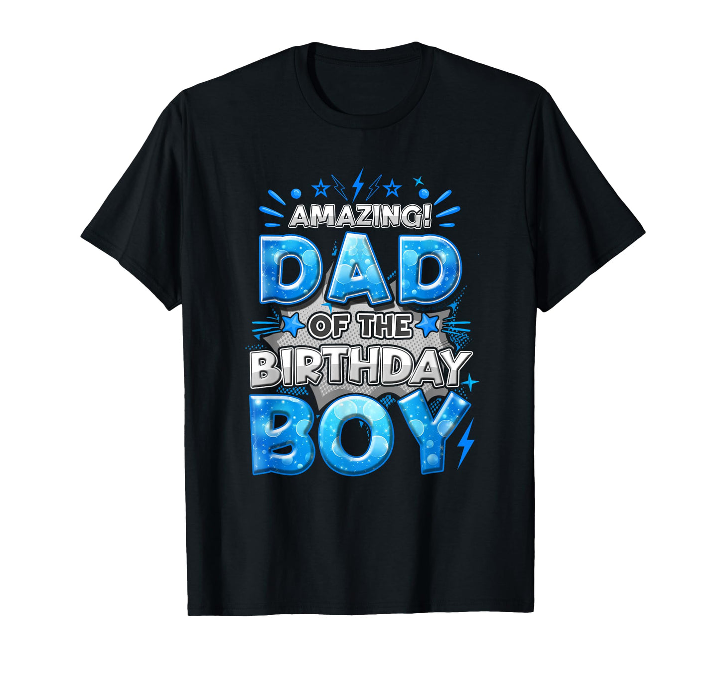 Amazing Dad Of The Birthday Boy Matching Family Party T-Shirt