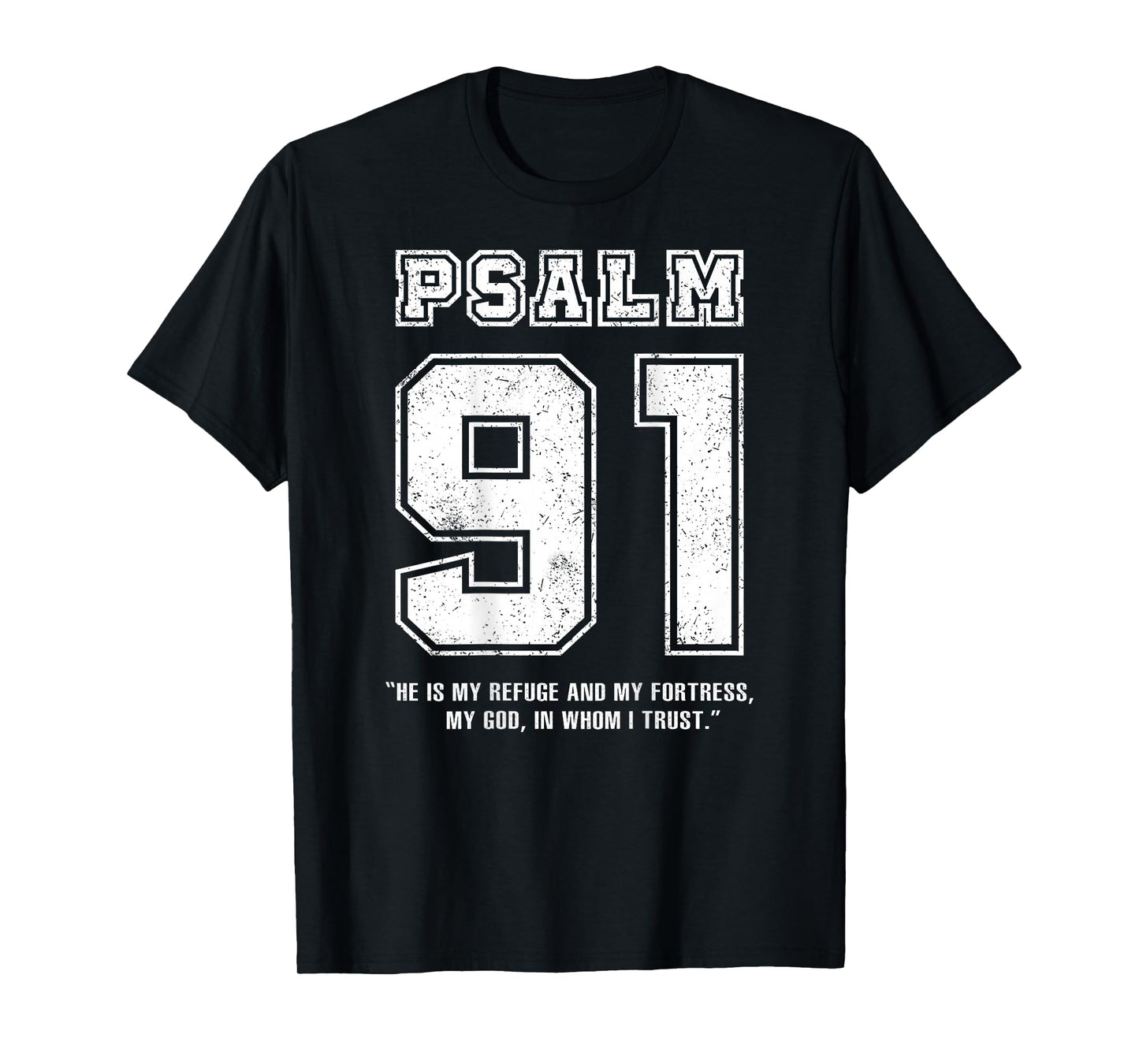 Psalm 91 Jersey Look Bible Verse (Back Only Print) Christian T-Shirt