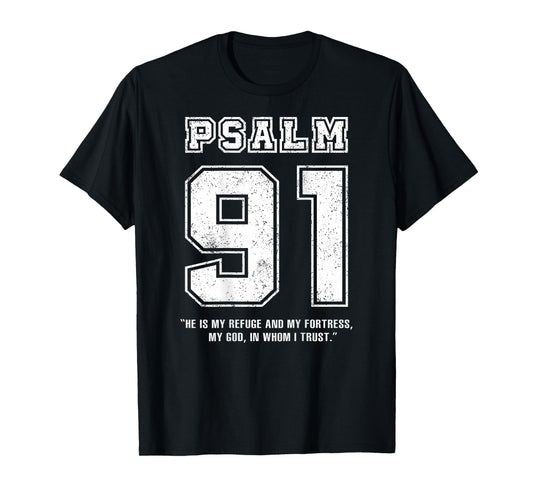 Psalm 91 Jersey Look Bible Verse (Back Only Print) Christian T-Shirt