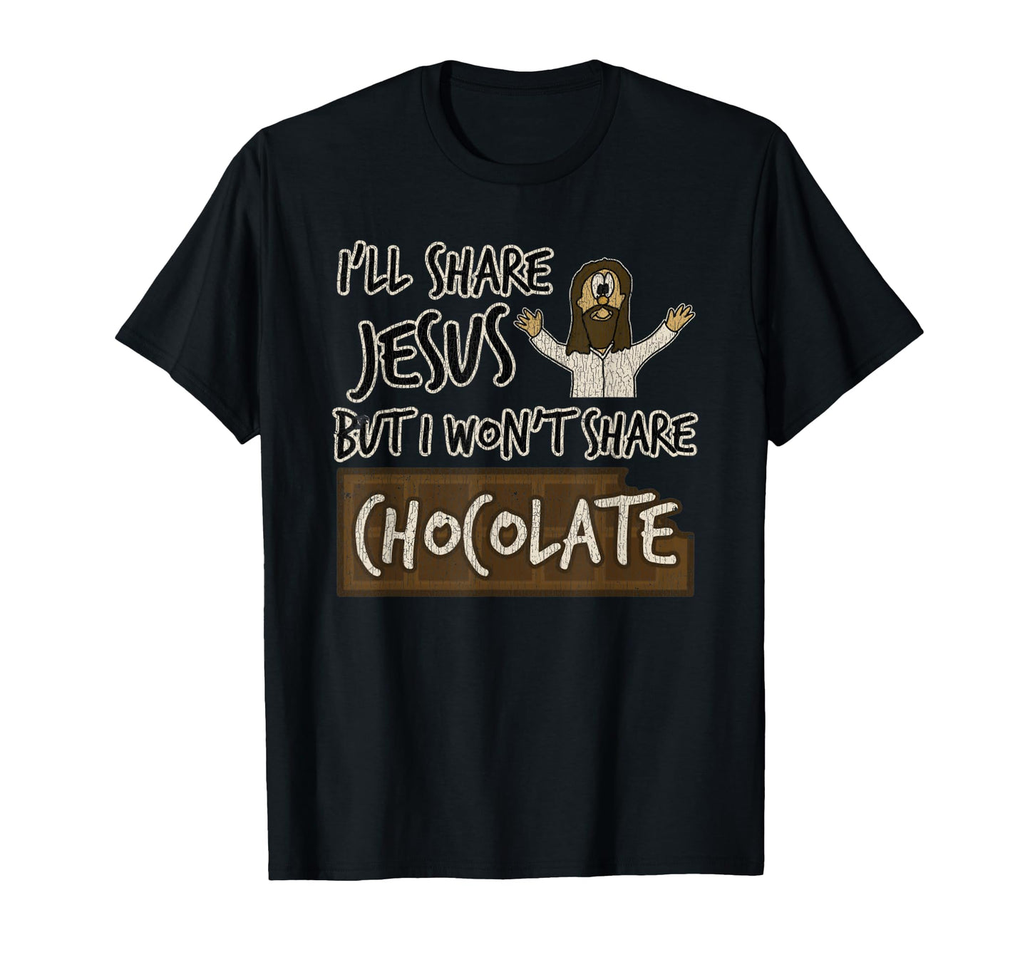 Vintage I'll Share Jesus Not Chocolate Funny Christian Humor T-Shirt