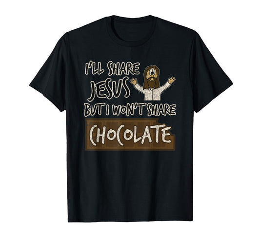 Vintage I'll Share Jesus Not Chocolate Funny Christian Humor T-Shirt
