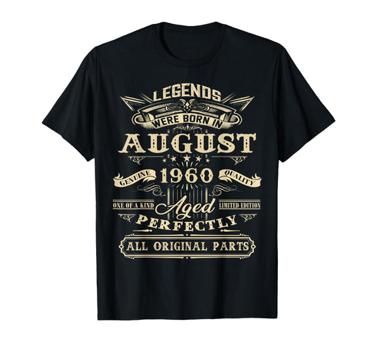 Legend Born In August 1960 65th Birthday Tee 65 Years Old T-Shirt